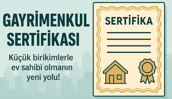 Gayrimenkul Sertifikası Nedir?